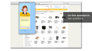 on-line assistance
ask questions
 