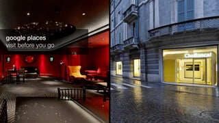 google places
visit before you go
 