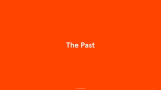 The Past
14© The App Business
 
