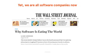 Yet, we are all software companies now
© The App Business
 