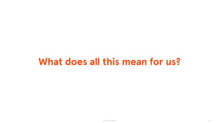 What does all this mean for us?
48© The App Business
 