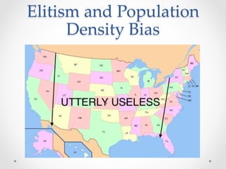 Elitism and Population
Density Bias	
 