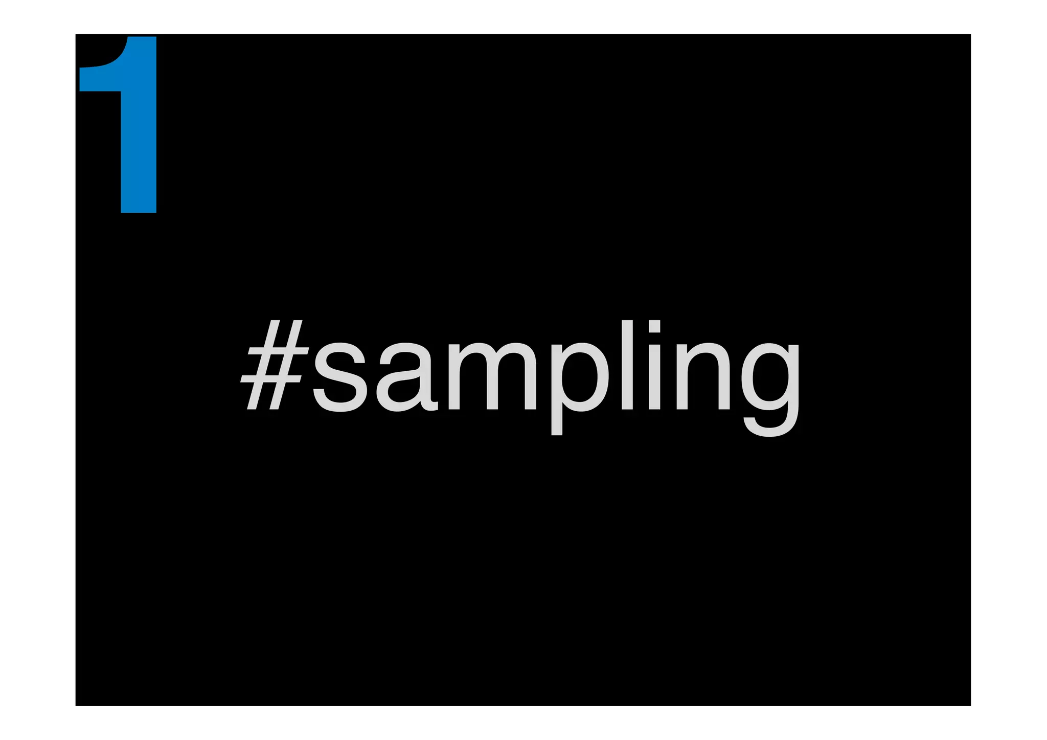 1!sampling
beyond
keywords!

 