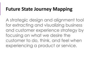 Future state journey mapping