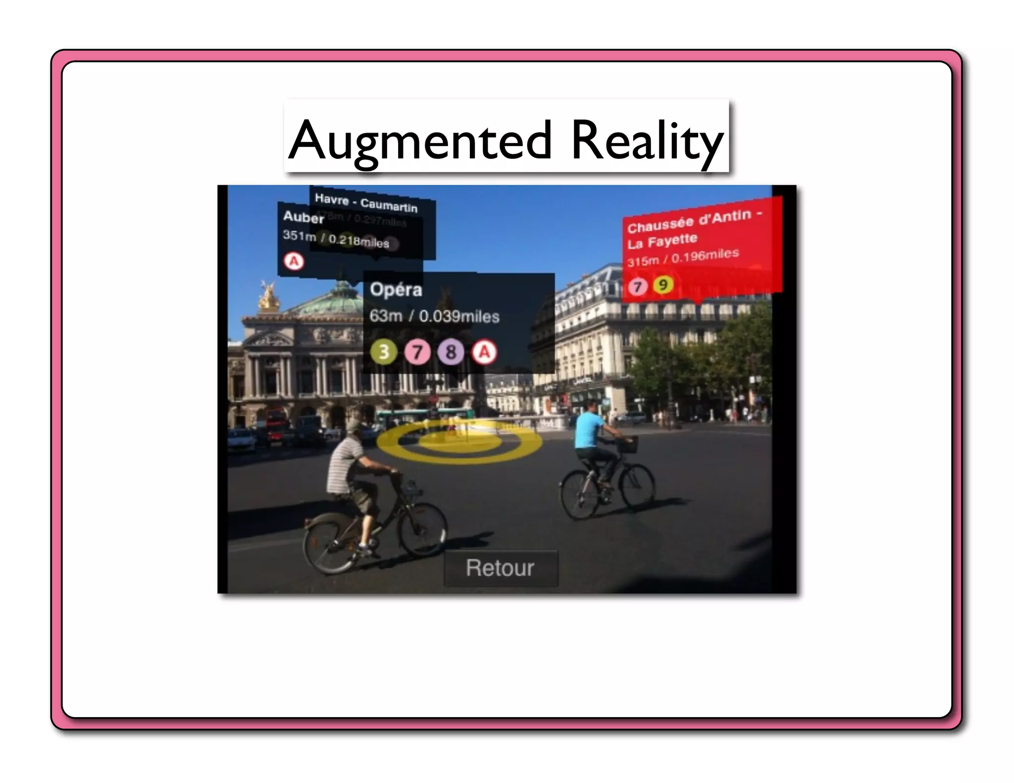 Augmented Reality	

 