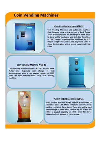 Vending Machines


                                                      Noodle Vending Machine-NVM-1B
                   ...