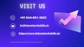 +91844-861-3653
hr@futuretechskills.in
https://www.futuretechskills.in/
 