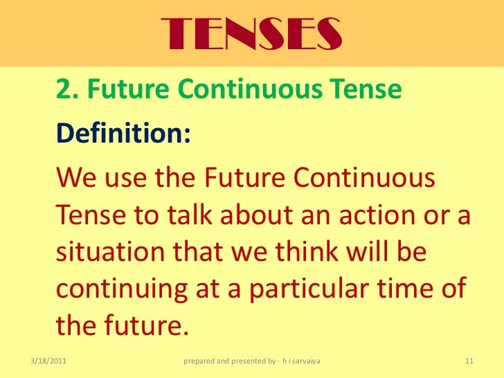 Get future continuous. Future Continuous.