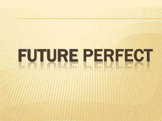 Future tenses | PPTX