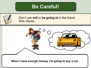 Future + time clause | PPTX