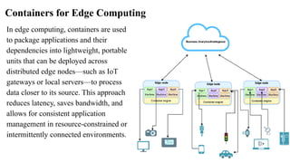 Microservices and Containerization: Future Trends in Edge Computing ...