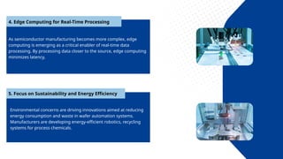 Future Trends in Wafer Automation Technology | PPTX