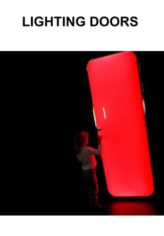 LIGHTING DOORS   