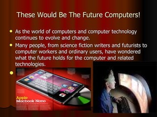 Future Uses Of Computers | PPT