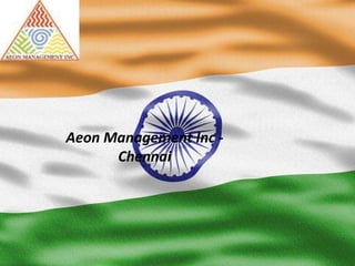 Aeon Management Inc -
Chennai
 