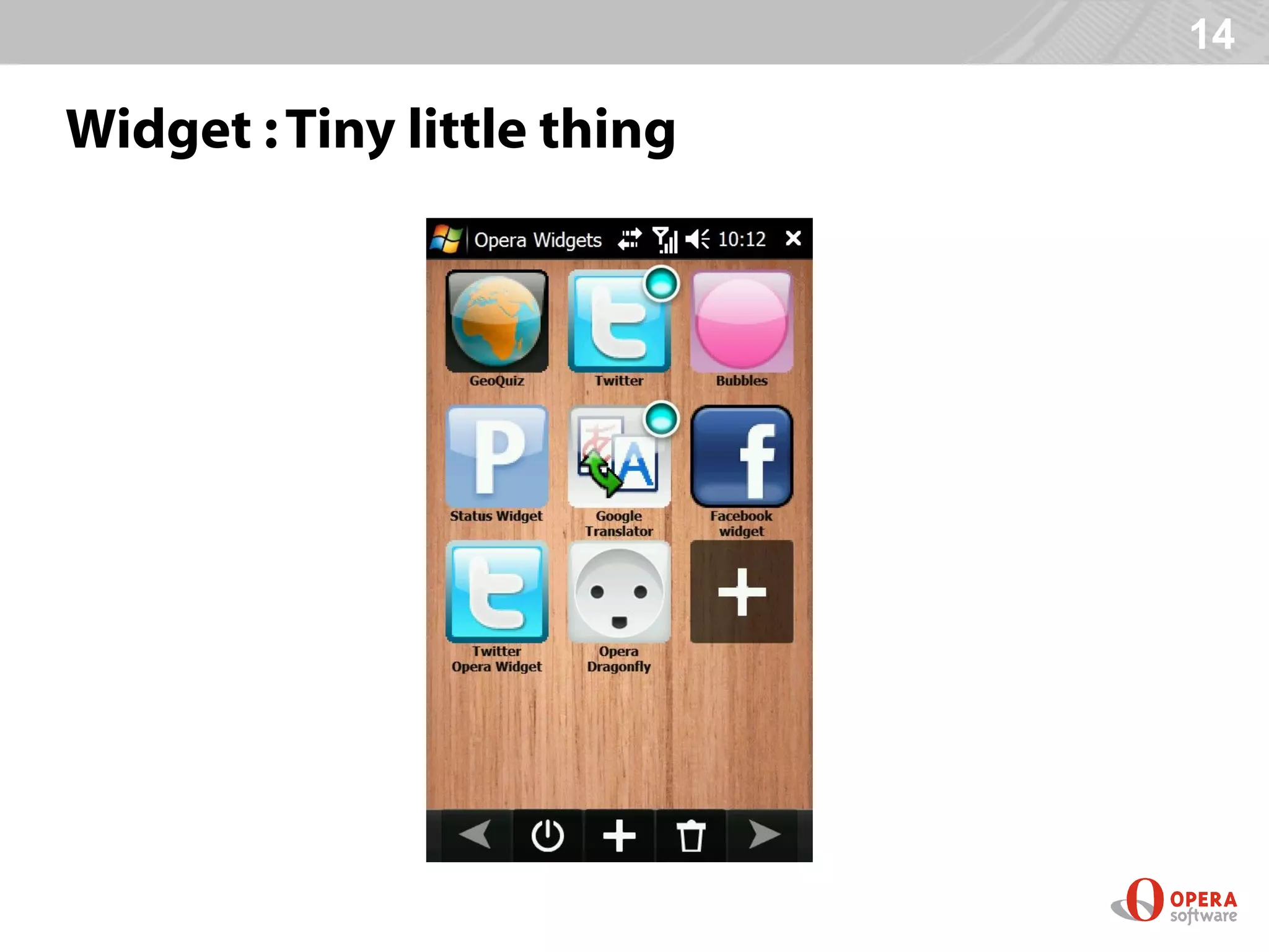 14

Widget : Tiny little thing
 