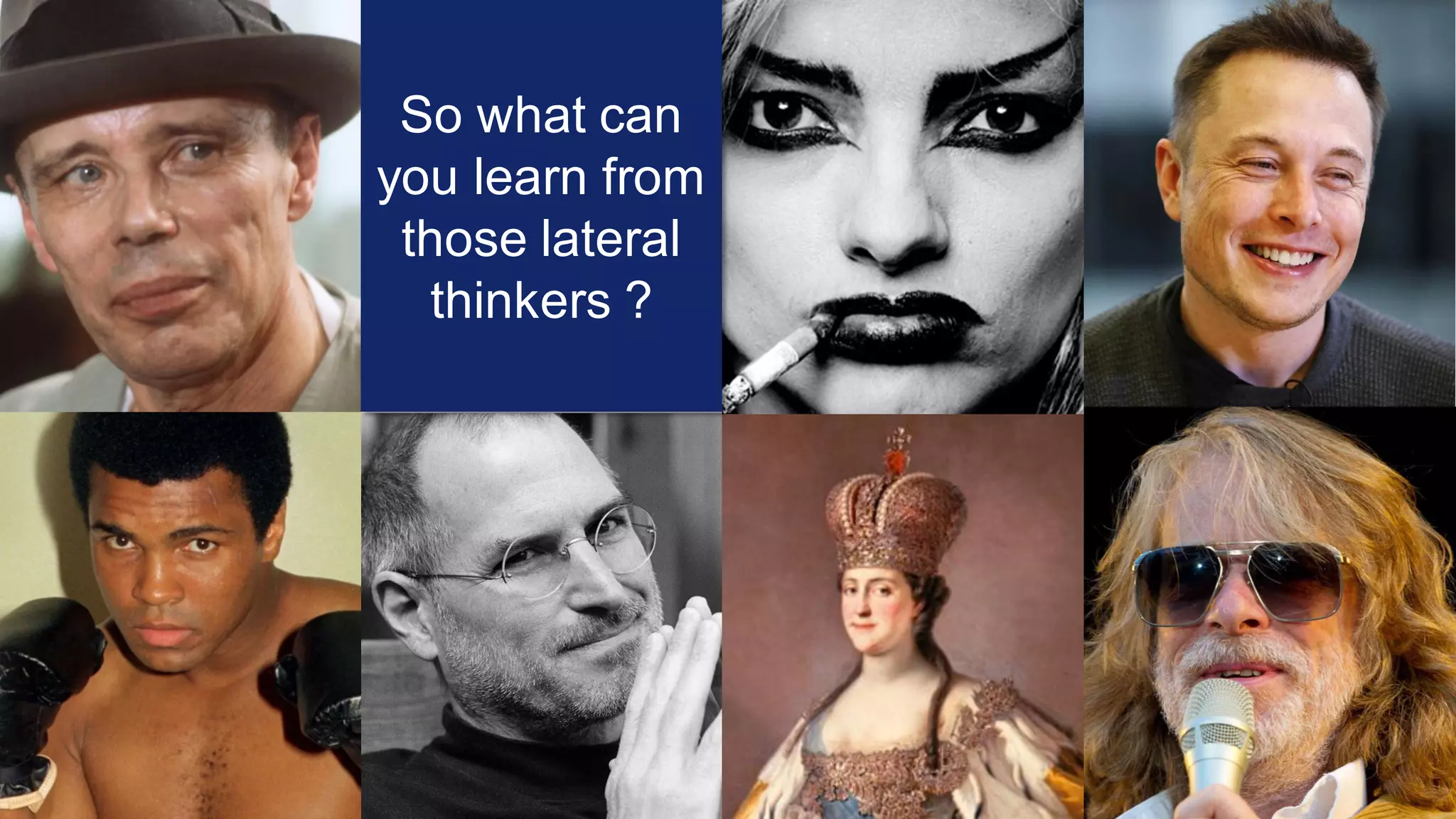 29 Source: twitter.com
So what can
you learn from
those lateral
thinkers ?
 
