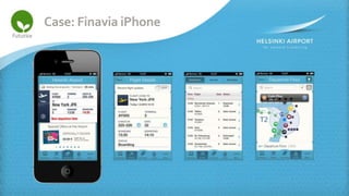 Case: Finavia iPhone
 