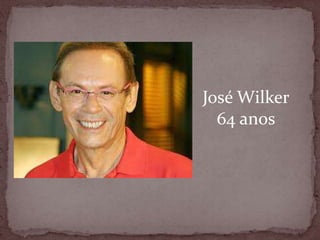 José Wilker64 anos