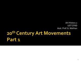 Art History 2 UST CFAD Asst. Prof. G. Malihan 