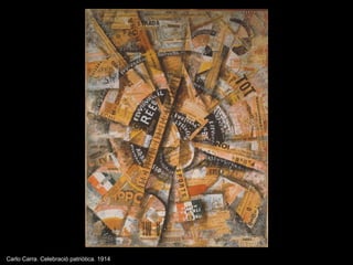Carlo Carra. Celebraci ó patriòtica . 1914 