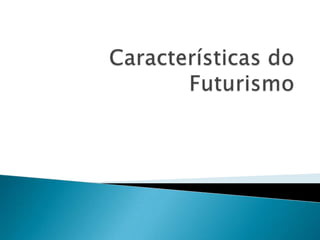 Futurismo