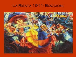 La Risata 1911- Boccioni
 
