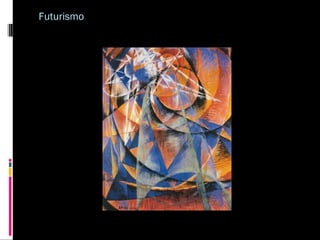 Futurismo

 