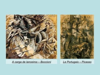 A carga de lanceiros – Boccioni Le Portugais – Picasso 