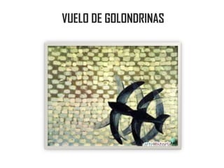 VUELO DE GOLONDRINAS
 