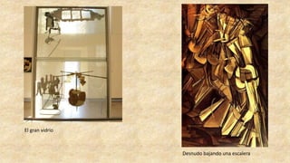 El gran vidrio
Desnudo bajando una escalera
 