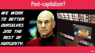 Post-capitalism?
 