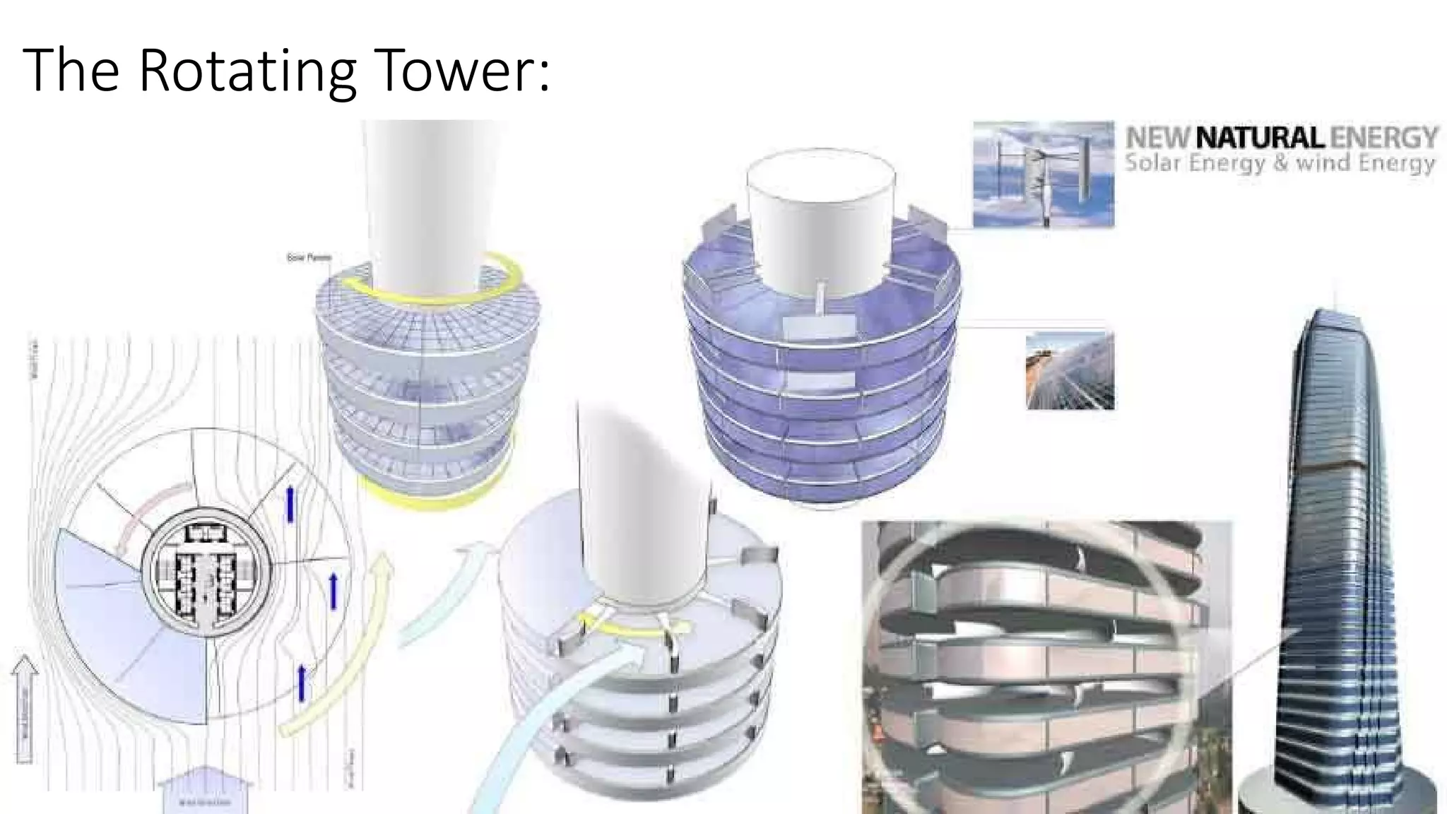 The Rotating Tower:
 