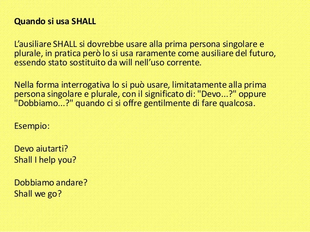 Shall In Inglese Quando Si Usa Futuro