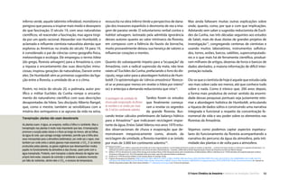 O Futuro Climático da Amazônia • 12Relatório de Avaliação Científica
inferno verde, aquele labirinto infindável, monótono e
perigoso que passou a inspirar mais medo e desespero
do que fascinação. O século 19, com seus naturalistas
científicos, vê reacender a fascinação, mas agora tingi-
da por um apelo racional. Alexander von Humboldt, o
aclamado e influente cientista-naturalista alemão que
explorou as Américas na virada do século 18 para 19,
é considerado o pai de ciências como geografia física,
meteorologia e ecologia. Ele empregou o termo hileia
[do grego, floresta selvagem] para a Amazônia e, com
a riqueza e encantamento das suas descrições minu-
ciosas, inspirou gerações de naturalistas, Darwin entre
eles. De Humboldt vêm as primeiras sugestões da liga-
ção entre a floresta, a umidade do ar e o clima.
Porém, no início do século 20, o polímata, autor pro-
lífico e militar Euclides da Cunha rompe o encanta-
mento do naturalismo científico com suas descrições
desapontadas da hileia. Seu discípulo Alberto Rangel,
que, como o mestre, também se sensibilizara com a
miséria dos seringueiros e as agruras da vida na selva,
ressuscita na obra Inferno Verde a perspectiva de dana-
ção dos invasores espanhóis e desmonta de vez a ima-
gem de paraíso verde. O voluntarismo verbal contra o
habitat selvagem, lastreado pela admitida ignorância
desses autores quanto ao valor intrínseco da floresta,
em compasso com a falência do fausto da borracha,
muito provavelmente deixou sua herança de valores a
influenciar corações e mentes.
Quanto do subsequente ímpeto para a “ocupação” da
Amazônia, com a radical supressão da mata, não teve
raízes aí? Euclides da Cunha, prefaciando o livro do dis-
cípulo, nega valor para a abordagem holística de Hum-
boldt (“a epistemologia da ‘ciência amazônica’ floresce-
rá se se preocupar menos em revelar a hileia por inteiro”
sic) e antecipa a demanda reducionista que viria12
.
A reciclagem de umidade da
chuva pela evaporação da flores-
ta mantém o ar úmido por mais
de 3 mil km continente adentro.
Tardios foram os estudos
que finalmente começa-
ram a revelar os segredos
da grande floresta. Bus-
cando testar cálculos preliminares de balanço hídrico
para a Amazônia13
que indicavam reciclagem impor-
tante da água, Enéas Salati liderou nos anos 1970 estu-
dos observacionais de chuva e evaporação que de-
monstraram inequivocamente como, através da
reciclagem de umidade, a floresta mantém o ar úmido
por mais de 3.000 km continente adentro14
.
Mas ainda faltavam muitas outras explicações sobre
onde, quanto, como, por que e com que implicações.
Adotando sem saber a sugestão reducionista de Eucli-
des da Cunha, nas três décadas seguintes aos estudos
de Salati, mais de duas dúzias de grandes projetos de
investigação15
, congregando centenas de cientistas e
usando muitos laboratórios, instrumentos sofistica-
dos, torres, aviões, barcos, satélites, supercomputado-
res e o que mais há de ferramenta científica, produzi-
ram milhares de artigos, dezenas de livros e bancos de
dados alentados, a maioria informação de difícil inter-
pretação isolada.
Diz-sequeocientistadehojeéaquelequeestudacada
vez mais sobre cada vez menos, até que conhece tudo
sobre o nada. Como é irônico que, 200 anos depois,
a forma mais produtiva de extrair sentido da enormi-
dade dessas pesquisas pontuais seja justamente reto-
mar a abordagem holística de Humboldt, articulando
a riqueza de dados soltos e construindo uma narrativa
integrada e funcional a respeito da concentração fe-
nomenal de vida e seu poder sobre os elementos nas
florestas da Amazônia.
Vejamos como podemos captar aspectos espetacu-
lares do funcionamento da floresta acompanhando a
narrativa do percurso da água da atmosfera, pela inti-
midade das plantas e de volta para a atmosfera.
Transpiração: plantas não usam desodorante
As plantas suam. A água, ao evaporar, resfria a folha e o ambiente. Mas a
transpiração nas plantas é muito mais importante que isso. A transpiração
promove a sucção pelas raízes e o fluxo ao longo do tronco, até as folhas,
da água do solo, que carrega consigo nutrientes; permite que a folha abra
seus microportais para a atmosfera (estômatos), por onde sai o vapor, mas
também por onde entra o adubo gasoso mais essencial, o CO2
. E os odores
produzidos pelas plantas, os gases orgânicos que desempenham muitos
papéis no funcionamento da atmosfera e das chuvas, saem junto com a
água transpirada. Portanto, sem transpirar a planta deixaria de regular seu
próprio bem-estar, cessaria de controlar o ambiente e acabaria morrendo
por falta de nutrientes, dentre eles o CO2
, e excesso de temperatura.
12  Rafael Leandro assim reflete a expressão de Euclides da Cunha naquele prefácio: “a enormidade da floresta só pode ser medida, se repartida… somente num futuro tardio, se conhecerá os segredos da Natureza [...] A
definição dos últimos aspectos da Amazônia será o fecho de toda a História Natural...” (Leandro, 2009) Inferno Verde: Representação Literária da Amazônia na Obra de Alberto Rangel.
13  (Molion 1975) A climatonomic study of the energy and moisture fluxes of the Amazonas basin with considerations of deforestation effects; (Villa Nova et al. 1976) Estimativa de evapotranspiração na Bacia
Amazônica; (Marques et al. 1977) Precipitable water and water vapor flux between Belem and Manaus.
14  (Salati et al, 1979) Recycling of Water in the Amazon Basin: An Isotopic Study.
15  Projetos de pesquisa na Amazônia: ARME, NASA-GTE ABLE, ABRACOS, TRACE-A, RBLE, CAMREX, INPA-Max Planck, INPA-ORSTOM, PDBFF, PELD, LBA, LBA-EUSTACH, LBA-CARBONSINK, LBA-CLAIRE, LBA-ECO,
LBA-Barca, LBA-DMIP, GEWEX, ISLSCP, GEOMA, PPBio, Rainfor, AmazonFlux, AMAZE, Amazon Pire, Amazalert, AMAZONICA, Changing Amazônia, ATTO, ACRIDICON-CHUVA, GreenOceanAmazon etc. Apenas no
âmbito do grande projeto LBA, foram desenvolvidos 217 subprojetos de pesquisa em 16 anos de operação.
 