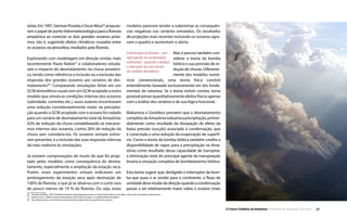 O Futuro Climático da Amazônia • 21Relatório de Avaliação Científica
modelos parecem tender a subestimar as consequên-
cias negativas nos cenários simulados. Os resultados
de projeções mais recentes incluindo os oceanos agra-
vam o quadro e aumentam o alerta.
A eliminação da floresta – prin-
cipal agente da condensação
continental – equivale a desligar
o interruptor de uma bomba
de umidade atmosférica.
Mas é preciso também con-
siderar a teoria da bomba
biótica e sua previsão de re-
dução de chuvas. Diferente-
mente dos modelos numé-
ricos convencionais, uma teoria física constrói
entendimento baseada exclusivamente em leis funda-
mentais da natureza. Se a teoria estiver correta, torna
possívelpreverquantitativamenteefeitosfísicosapenas
com a análise dos cenários e de sua lógica funcional.
Makarieva e Gorshkov preveem que o desmatamento
completodaAmazôniareduziriaaprecipitação,primor-
dialmente como resultado da dissipação do efeito da
baixa pressão (sucção) associado à condensação, que
é conectada a uma redução da evaporação de superfí-
cie. Como a teoria da bomba biótica também credita a
disponibilidade de vapor para a precipitação na Ama-
zônia como resultado dessa capacidade de transpirar,
a eliminação total do principal agente da transpiração
levaria à cessação completa do bombeamento biótico.
Esta teoria sugere que, desligado o interruptor da bom-
ba que puxa o ar úmido para o continente, o fluxo de
umidadedevemudardedireçãoquandoacondensação
passar a ser relativamente maior sobre o oceano (mais
sérias.Em1997,GermanPovedaeOscarMesa56
propuse-
ram o papel de ponte hidrometeorológica para a floresta
amazônica ao conectar os dois grandes oceanos próxi-
mos, isto é, sugerindo efeitos climáticos cruzados entre
os oceanos via atmosfera, mediados pela floresta.
Explorando com modelagem em direção similar, mais
recentemente Paulo Nobre57
e colaboradores estuda-
ram o impacto do desmatamento na chuva amazôni-
ca, tendo como referência a inclusão ou a exclusão das
respostas dos grandes oceanos aos cenários de des-
matamento58
. Comparando simulações feitas em um
GCM atmosférico usual com um GCM acoplado a outro
modelo que simula as condições internas dos oceanos
(salinidade, correntes etc.), esses autores encontraram
uma redução consideravelmente maior na precipita-
ção quando o GCM acoplado com o oceano foi rodado
para um cenário de desmatamento total da Amazônia:
42% de redução da chuva contabilizando os mecanis-
mos internos dos oceanos, contra 26% de redução da
chuva sem considera-los. Os oceanos sempre estive-
ram presentes, e a inclusão das suas respostas internas
dá mais realismo às simulações.
Já existem comprovações de muito do que foi proje-
tado pelos modelos como consequência do desma-
tamento, especialmente a ampliação da estação seca.
Porém, esses experimentos virtuais indicavam um
prolongamento da estação seca após destruição de
100% da floresta, o que já se observa com o corte raso
de pouco menos de 19 % da floresta. Ou seja, esses
56  (Poveda and Mesa, 1997) Feedbacks between hydrological processes in tropical South America and large-scale ocean-atmospheric phenomena.
57  (Nobre P. et al., 2009b) Amazon Deforestation and Climate Change in a Coupled Model Simulation.
58  Que utiliza apenas a série histórica observada das temperaturas da superfície dos oceanos.
 