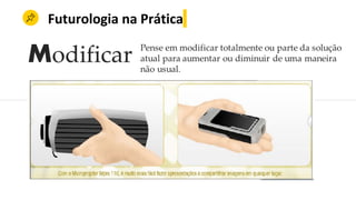 Futurologia na Prática
 