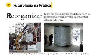 Futurologia na Prática
 