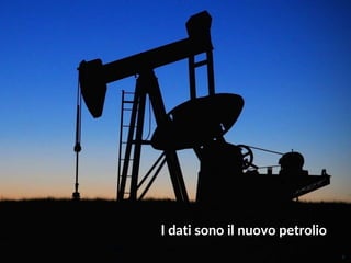 maurilio.savoldi@value4b.ch
I dati sono il nuovo petrolio
8
 