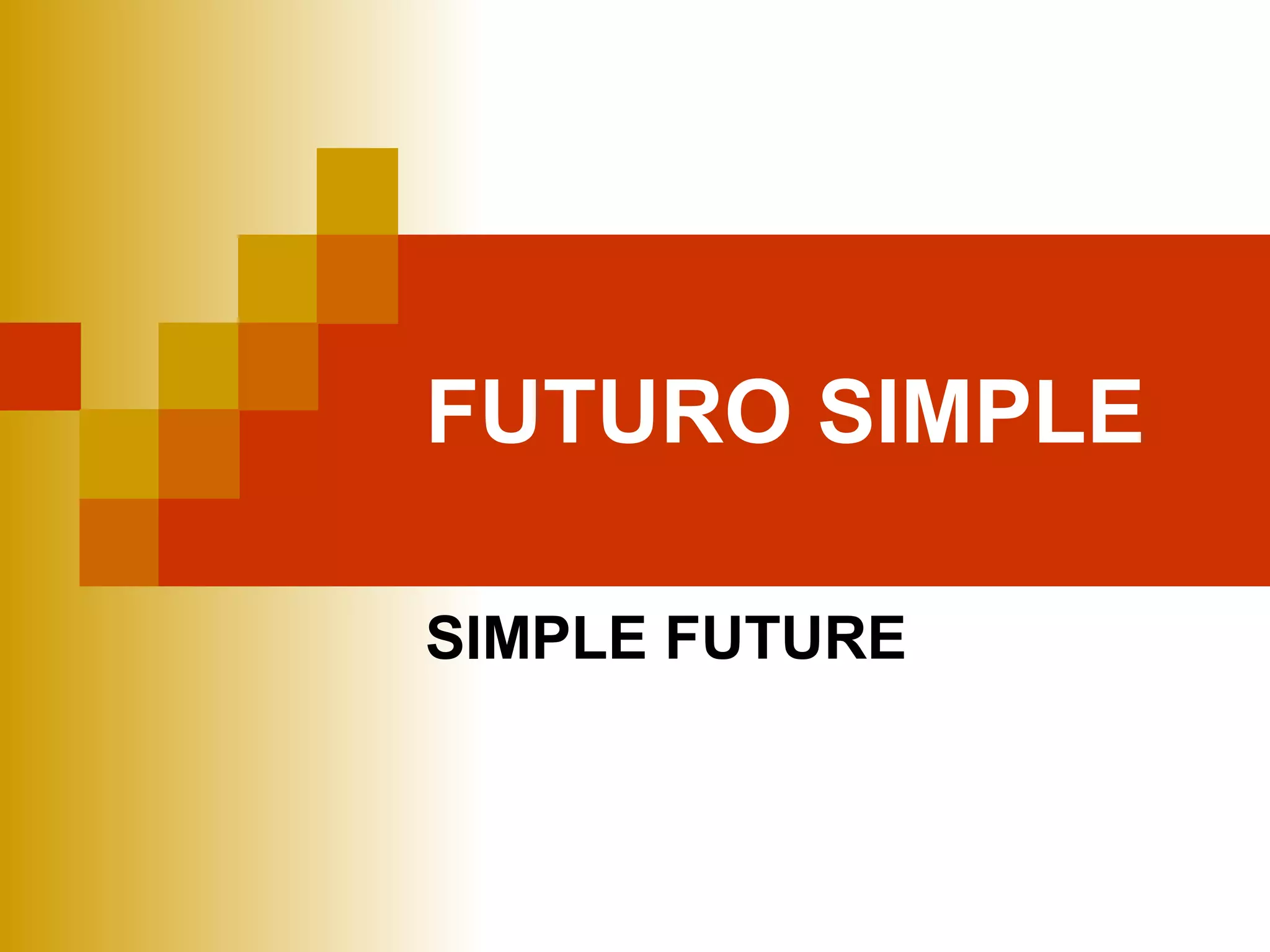 Futuro simple en Inglés - will | PPT