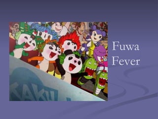 Fuwa Fever 