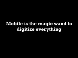 #MobileRevolution - How Mobile Is Changing You