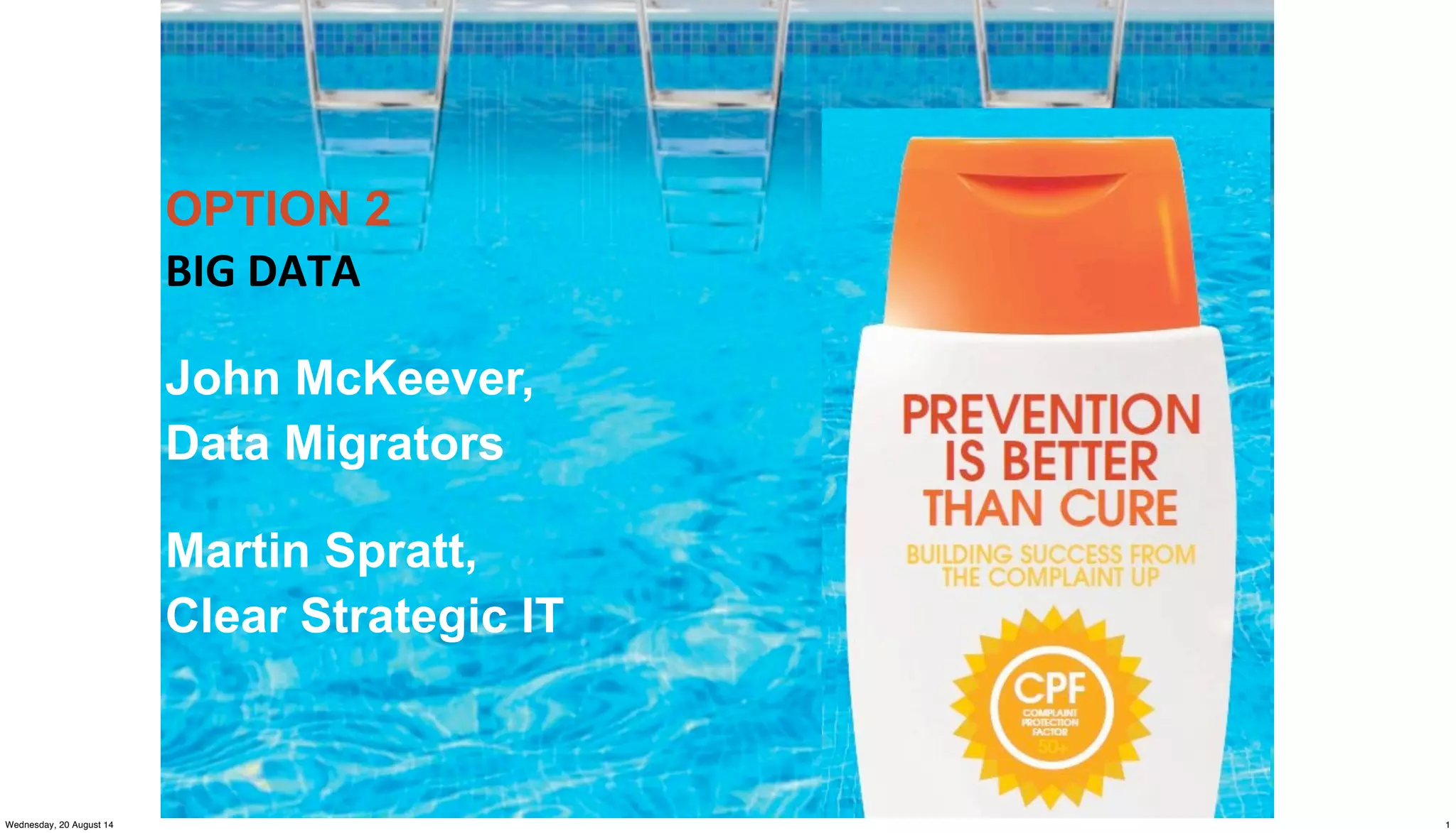 Big Data Personalisation, Prevention, Prediction SOCAP 2014 PPT
