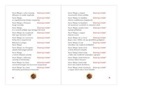 Szent Margit, a szûzi tisztaság Könyörögj érettünk!
állhatatos és csodás megõrzõje
Szent Margit, Könyörögj érettünk!
az engedelmesség hûséges megtartója
Szent Margit, a Szûzanya Könyörögj érettünk!
buzgó tisztelõje
Szent Margit, Könyörögj érettünk!
ki a szentek példáját nagy hûséggel követted
Szent Margit, ki a szegények Könyörögj érettünk!
iránt igaz részvéttel voltál
Szent Margit, ki a szeretetet Könyörögj érettünk!
holtig híven megtartottad
Béketûrõ és jóságos Könyörögj érettünk!
Szent Margit
Szent Margit, ki a betegeket Könyörögj érettünk!
odaadó hõsiességgel ápoltad
Szent Margit, Könyörögj érettünk!
a szívek titkainak ismerõje
Szent Margit, a békesség Könyörögj érettünk!
szeretõje és létrehozója
Szent Margit, ki a haza Könyörögj érettünk!
szerencsétlenségeit oly keservesen megsirattad
Szent Margit, kit a haza Könyörögj érettünk!
belviszályai gyötrelmesen érintettek
14
Szent Margit, a szigorú Könyörögj érettünk!
szerzetesélet fényes példája
Szent Margit, ki imáidban Könyörögj érettünk!
sokszor csodálatosan elragadtattál
Szent Margit, ki hazánkért Könyörögj érettünk!
oly keményen vezekeltél és szüntelen sírtál
Szent Margit, minden leány Könyörögj érettünk!
ragyogó példaképe
Szent Margit, a magyar Könyörögj érettünk!
leányok vezére
Szent Margit, kit az isteni Könyörögj érettünk!
Jegyes már e földön sok égi ajándékkal gazdagított
Szent Margit, ki már Könyörögj érettünk!
életedben sok csodával tündököltél
Szent Margit, kinek nevét Könyörögj érettünk!
a hívek áhítattal rebegték
Szent Margit, kinek orcája Könyörögj érettünk!
a halál után rendkívüli szépségben ragyogott
Szent Margit, kinek holtteste Könyörögj érettünk!
mennyei illatot árasztott
Szent Margit, kinek sírját Könyörögj érettünk!
Isten sok csodával dicsõítette
Szent Margit, kinek tiszteletét Könyörögj érettünk!
a magyar hívek soha el nem feledték
15
 