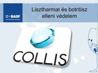 Lisztharmat és botritisz elleni védelem 