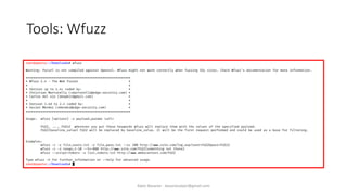 Tools: Wfuzz
Alper Basaran - basaranalper@gmail.com
 