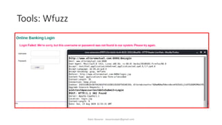 Tools: Wfuzz
Alper Basaran - basaranalper@gmail.com
 