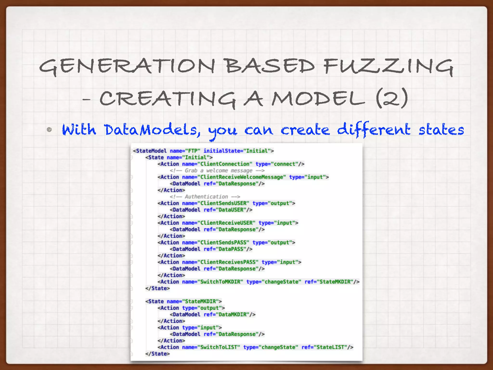 GENERATION BASED FUZZING
- CREATING A MODEL (1)
• Fuzzing frameworks like Peach or Sulley
require modelling each portion of data
Peach: http://peachfuzzer.com/resources/peachcommunity
 