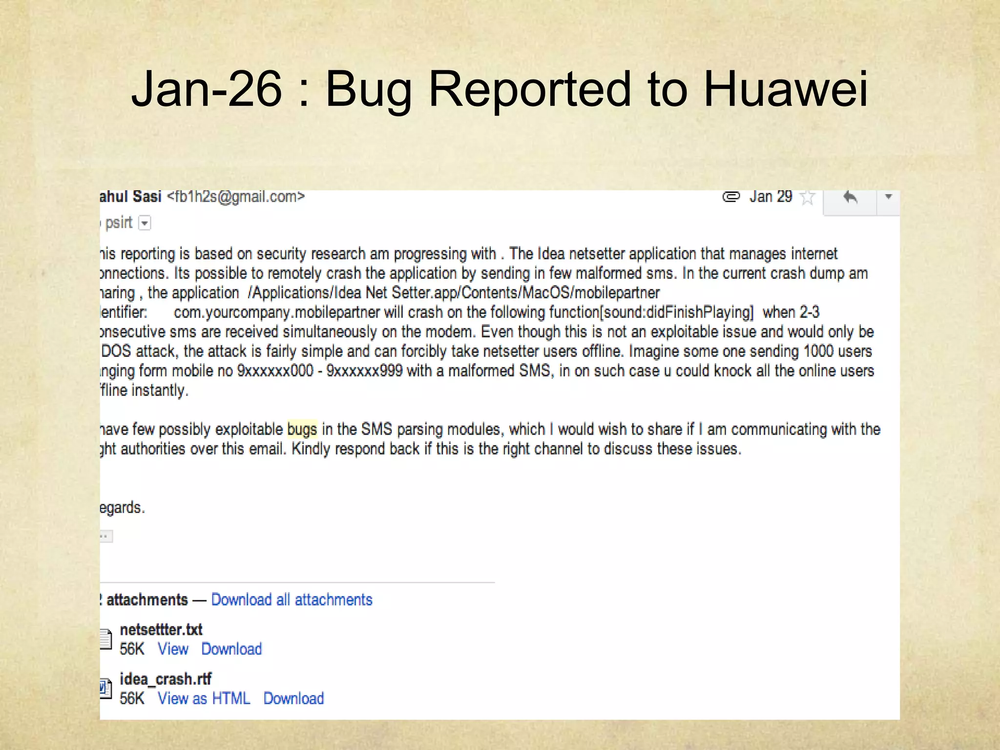 http://Garage4Hackers.com
Jan-26 : Bug Reported to Huawei
 