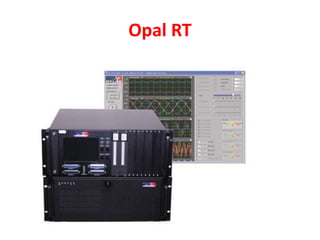 Opal RT
 